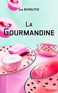 La gourmandine